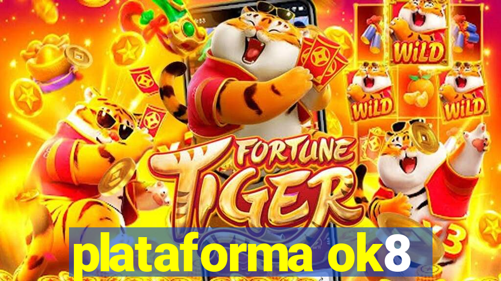 plataforma ok8